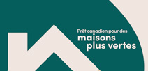 Prêt canadien pour des maisons plus vertes
